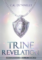 Trine Revelation, The Kinderra Saga: Book 3 1735051888 Book Cover