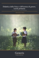 Didattica della fisica e differenza di genere, scuola primaria 1639027432 Book Cover