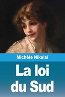 La loi du Sud (French Edition) 2379763585 Book Cover