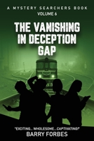 The Vanishing in Deception Gap: A Mystery Searchers Book 1734117257 Book Cover