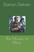 The House of Moss B0DV9837YX Book Cover