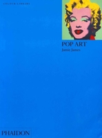Pop Art: Colour Library (Phaidon Colour Library) 0681462949 Book Cover