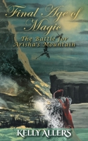 The Battle for Arisha's Mountain: Book 1 of The Damned Goddess Trilogy 1525582860 Book Cover