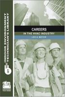 Careers In The Hvac Industry (Indoor Environment Technician's Library) 0880690348 Book Cover