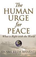 The Human Urge for Peace: What Is Right with the World 0983599289 Book Cover