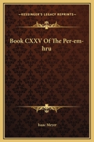 Book CXXV Of The Per-em-hru 1425308945 Book Cover
