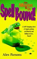 Spell Bound! 0439011108 Book Cover