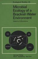 Microbial Ecology of a Brackish Water Environment 3642667937 Book Cover