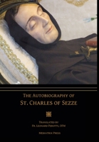 The Autobiography of St. Charles of Sezze 1953746136 Book Cover