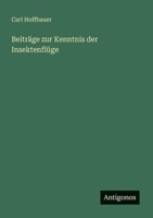 Beiträge zur Kenntnis der Insektenflüge 336846616X Book Cover