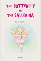 The Butterfly and the Ballerina B0GBYQ47FR Book Cover