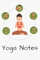 Yoga Notes: Notebook Lined 110 Pages Size (6 x 9) 1706190808 Book Cover