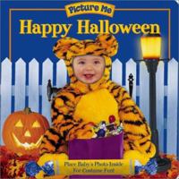 Picture Me Happy Halloween (Picture Me) 1571515933 Book Cover