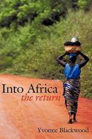 Into Africa: The Return 1426902654 Book Cover