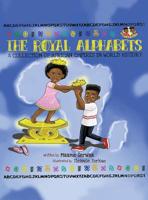 The Royal Alphabets: A Collection of African Empires in World History 1626767009 Book Cover