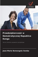 Przedsiebiorczosc w Demokratycznej Republice Konga (Polish Edition) 6630359402 Book Cover