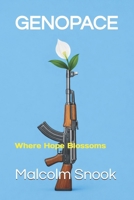 GENOPACE: Where Hope Blossoms B0H2Y3X768 Book Cover