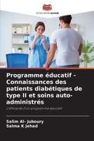 Programme éducatif - Connaissances des patients diabétiques de type II et soins auto-administrés: L'efficacité d'un programme éducatif 6206112195 Book Cover