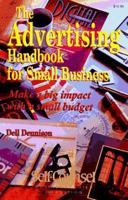 The Advertising Handbook for Small Business: Make a Big Impact With a Small Budget (Self-Counsel Business Series) 0889087989 Book Cover