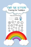 Find the Letters: Tracing for Toddlers B095NQ3D5R Book Cover