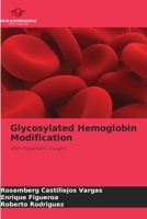 Glycosylated Hemoglobin Modification: With hyperbaric oxygen B0CJXGRXNS Book Cover