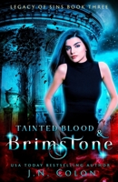 Tainted Blood and Brimstone (Legacy of Sins) 1710057890 Book Cover
