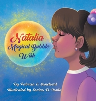 Natalia: Magical Bubble Wish 1087923867 Book Cover