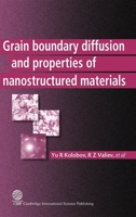 Grain Boundary Diffusion and Properties of Nanostructured Materials 1904602177 Book Cover