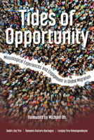 Tides of Opportunity: Missiological Experiences and Engagement in Global Migration 1645084787 Book Cover