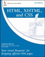 HTML, XHTML, and CSS: Your visual blueprint for designing effective web pages (Visual Blueprint) 0470274360 Book Cover