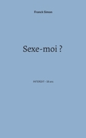 Sexe-moi (French Edition) 2322867632 Book Cover