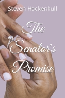 The Senator's Promise B09L56BZSZ Book Cover