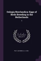 Oologia Neerlandica: Eggs of Birds Breeding in the Netherlands: 2 1378116380 Book Cover