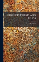 Prophets Priests And Kings B0FJW14RTL Book Cover