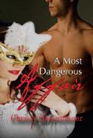 A Most Dangerous Affair 1933874325 Book Cover