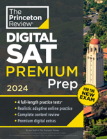 Princeton Review Digital SAT Premium Prep, 2024: 4 Practice Tests + Online Flashcards + Review & Tools (2024) 0593516877 Book Cover