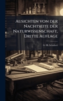 Ausichten von der Nachtseite der Naturwissenschaft, Dritte Auflage (German Edition) 1024389812 Book Cover