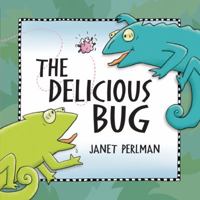 Delicious Bug, The 1771380349 Book Cover