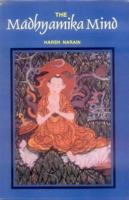 The Madhyamika Mind 8120812026 Book Cover