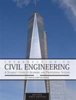 Introduction to Civil Engineering: A Student's Guide to Academic and Professional Success (Revised First Edition) 1631890042 Book Cover