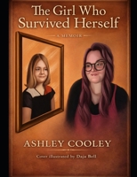 The Girl Who Survived Herself B0GN96L8HN Book Cover