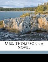 Mrs. Thompson 1512126241 Book Cover