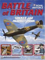 Battle of Britain: Sticker and Activity book (Royal Air Force Squadron) 184425464X Book Cover
