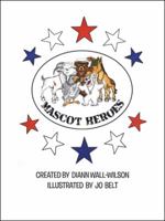Mascot Heroes 1964462789 Book Cover