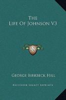 The Life Of Johnson V3 1162671025 Book Cover