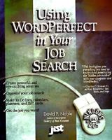 Using WordPerfect in Your Job Search 1563701774 Book Cover