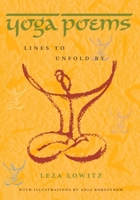 Yoga Poems: Lines to Unfold by 1933330112 Book Cover