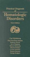 Practical Diagnosis of Hematologic Disorders 089189442X Book Cover