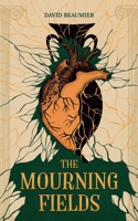 The Mourning Fields B0FP3YPKXL Book Cover