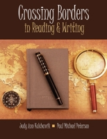 Crossing Borders in Reading AND Writing 0757594743 Book Cover